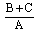 (B+C)÷A