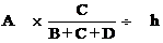 AxC/(B+C+D)/h